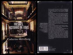 Biblio fresnes histoires de fous catherine herszberg