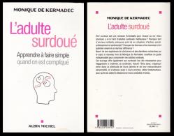 Biblio l adulte surdoue monique de kermadec