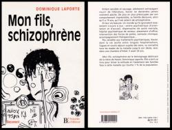 Biblio mon fils schizophrene dominique laporte