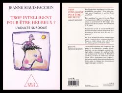 Biblio trop intelligent pour etre heureux jeanne siaud facchin